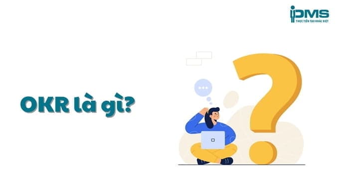 okr là gì
