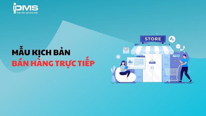 Mẫu kịch bản bán hàng trực tiếp