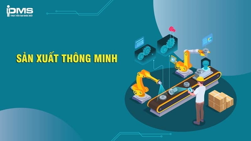 sản xuất thông minh 