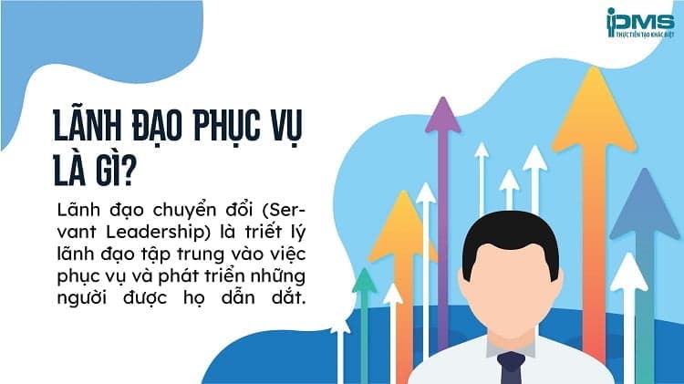 lãnh đạo phục vụ là gì