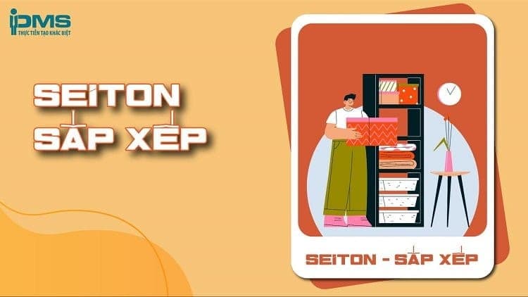 Seiri nghĩa là sắp xếp vật dụng có tổ chức, khoa học