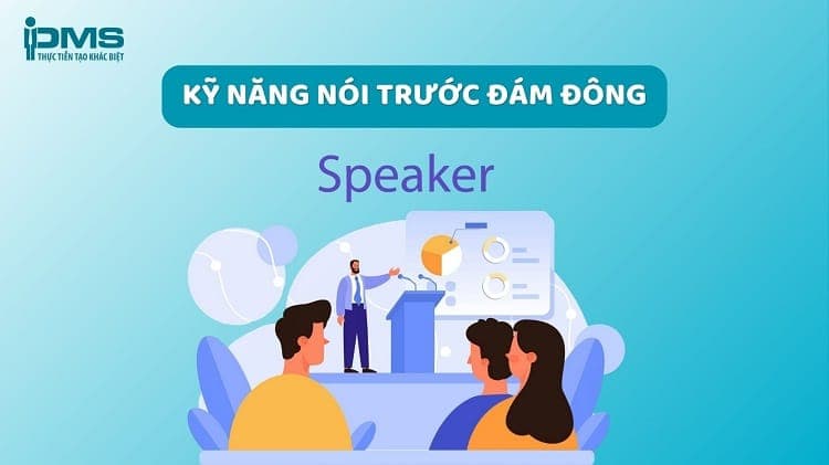kỹ năng nói trước đám đông