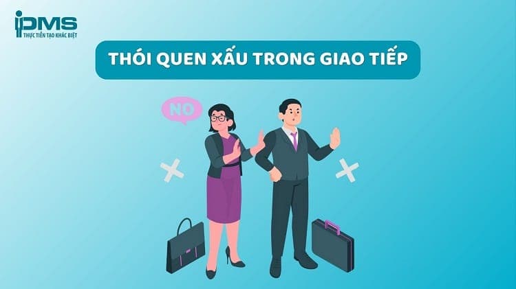 thói quen xấu trong giao tiếp