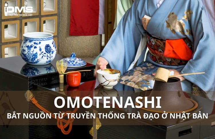 Triết lý omotenashi bắt nguồn từ truyền thống trà đạo ở Nhật Bản