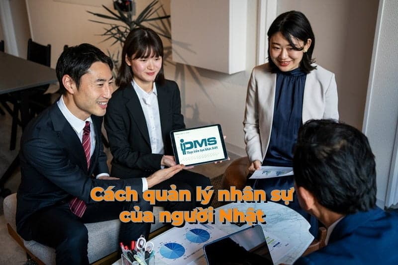 Cách quản lý nhân sự của người nhật