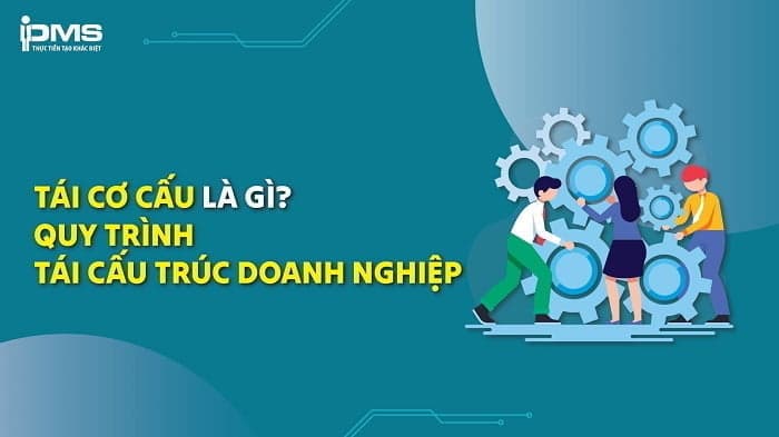 tái cấu trúc doanh nghiệp