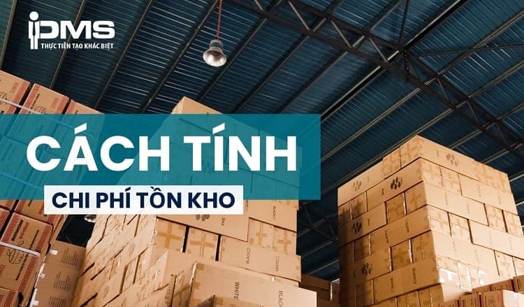 cách tính chi phí tồn kho