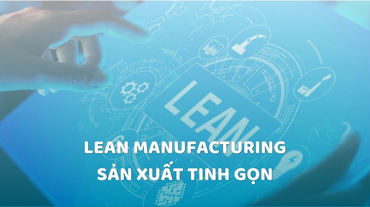 sản xuất tinh gọn lean