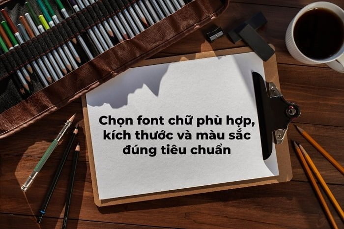 Soạn thảo văn bản là gì? Cách soạn thảo và 10 nguyên tắc cần nắm 5 Chọn font chữ phù hợp, kích thước và màu sắc đúng tiêu chuẩn