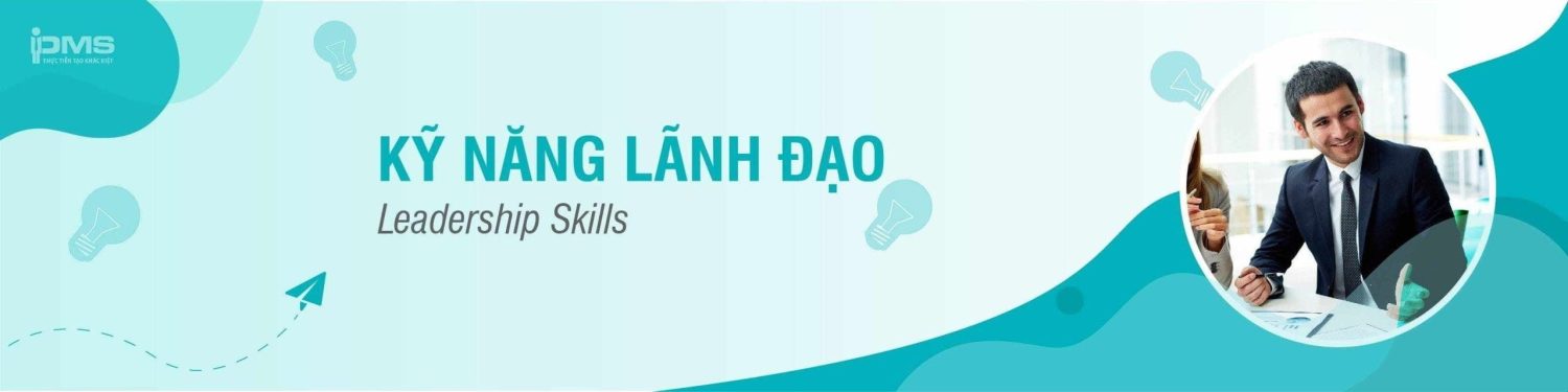 Khóa học kỹ năng lãnh đạo