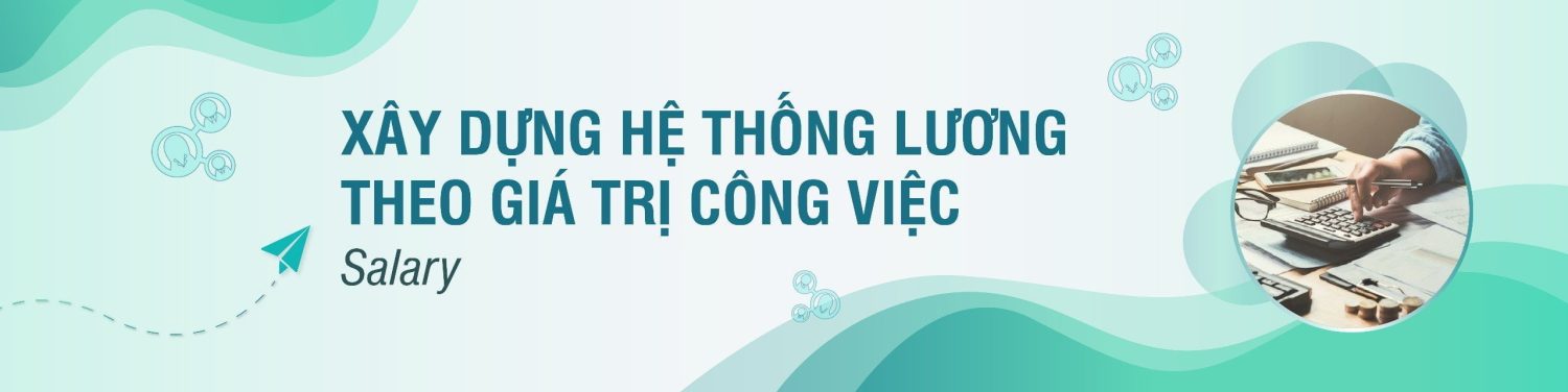 khoa hoc xay dung he thong luong theo gia tri cong viec