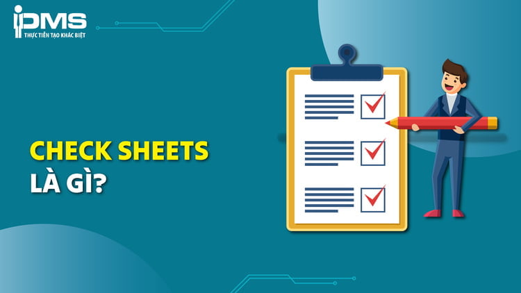 Phiếu kiểm tra chất lượng check sheets