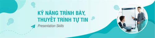Khóa học kỹ năng trình bày thuyết trình