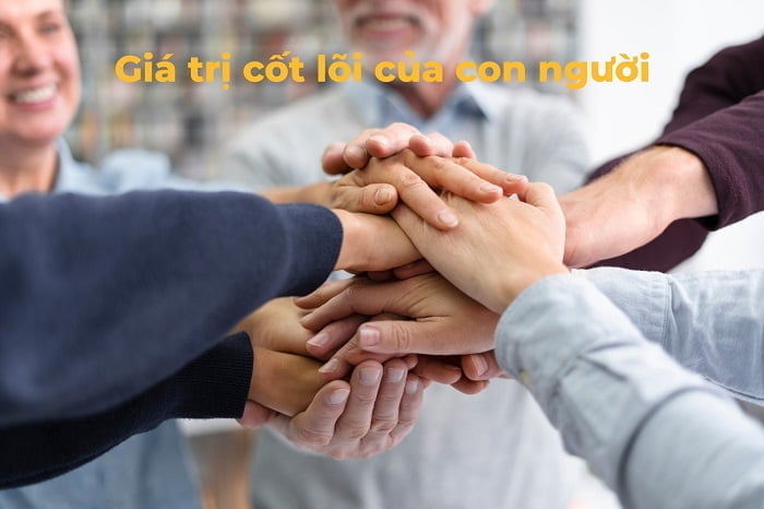 Giá trị cốt lõi (Core Values): Tầm quan trọng, yếu tố hình thành và ví dụ 14 Giá trị cốt lõi của con người là gì