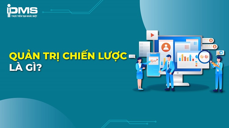 Khái niệm quản trị chiến lược