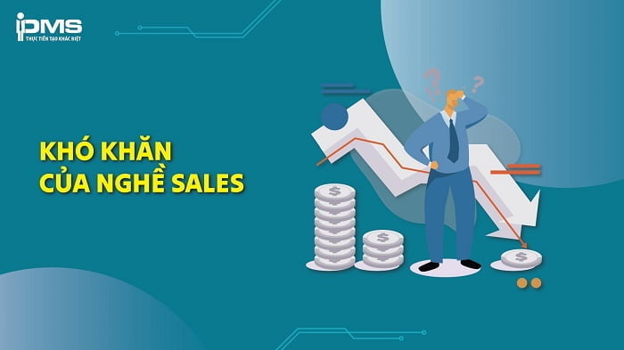 Khó khăn trong nghề sales