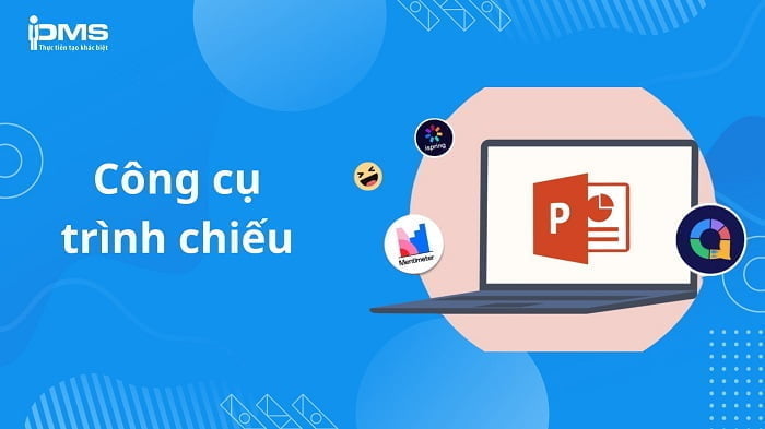 Công cụ trình chiếu trong tin học văn phòng