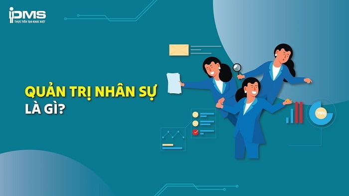 Quản trị nhân sự là gì