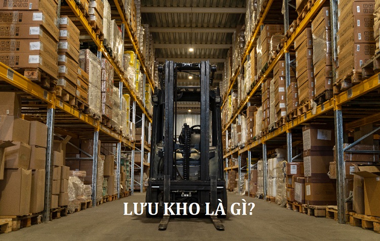 Lưu kho là gì? Phân loại và cách tính chi phí lưu kho (Kèm ví dụ) 9 lưu kho