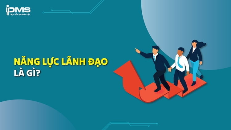 Năng lực lãnh đạo là gì