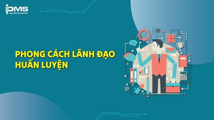 phong cách lãnh đạo huấn luyện