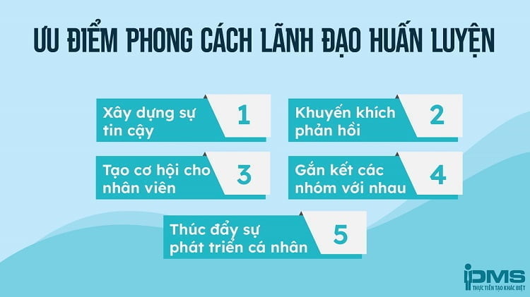 ưu điểm phong cách lãnh đạo huấn luyện