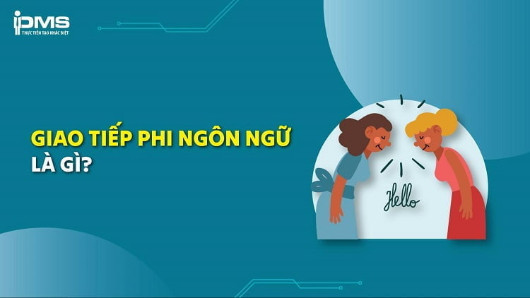 giao tiếp phi ngôn ngữ là gì