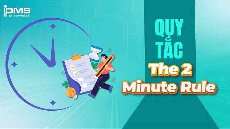 Quy tắc The 2-Minute Rule