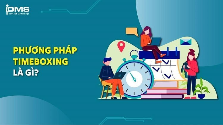 timeboxing là gì
