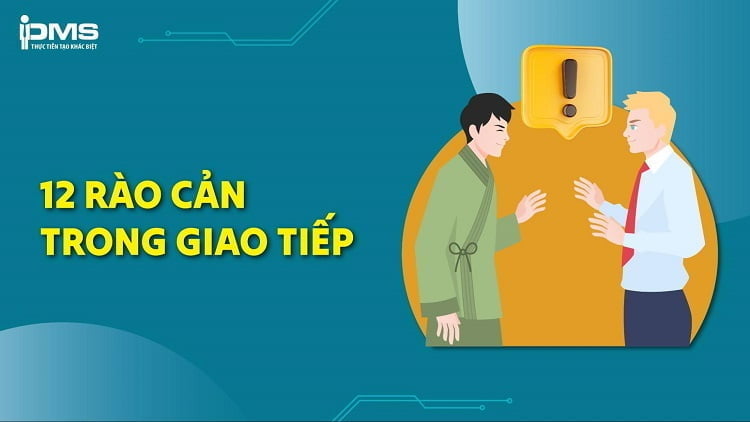 rào cản trong giao tiếp