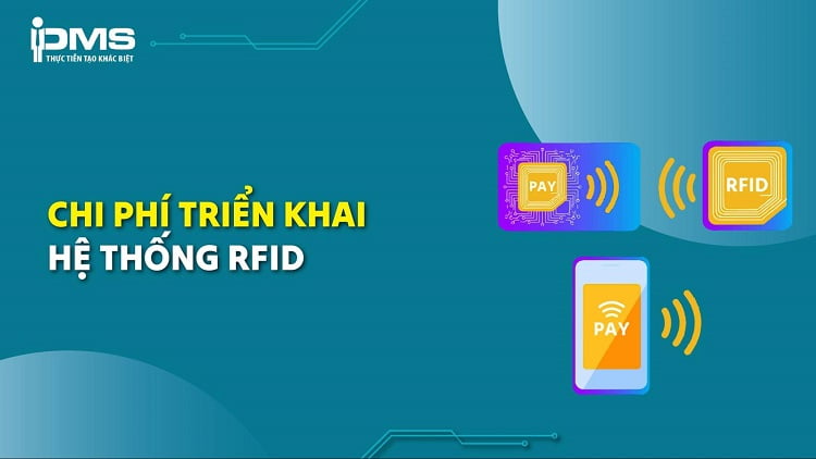 chi phí triển khai hệ thống rfid