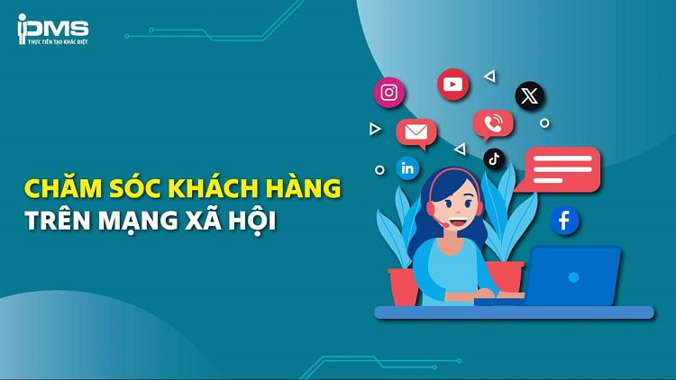 chăm sóc khách hàng trên mạng xã hội