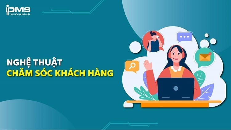 nghệ thuật chăm sóc khách hàng