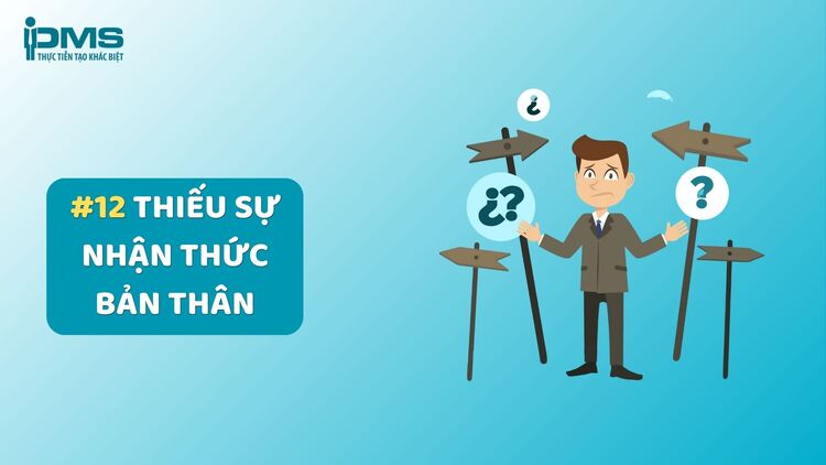 14 khó khăn gặp phải khi làm việc nhóm thường gặp và cách khắc phục 28 Thiếu sự nhận thức bản thân