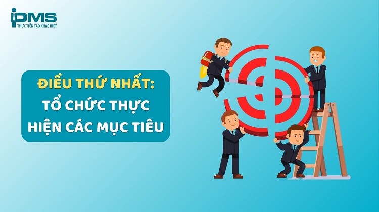 Tổ chức thực hiện các mục tiêu