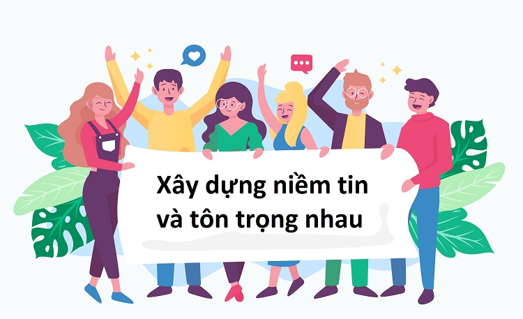 8 nguyên tắc làm việc nhóm hiệu quả bạn không nên bỏ qua 7 Nguyên tắc xây dựng niềm tin và tôn trọng nhau