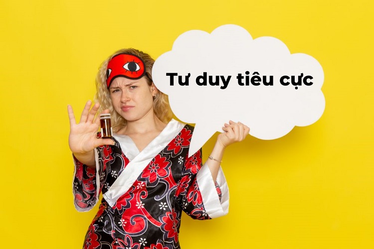 Tư duy tiêu cực là gì? 10 lối suy nghĩ tiêu cực và cách loại bỏ 9 tư duy tiêu cực là gì