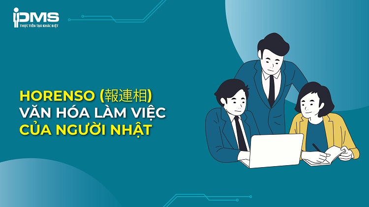 Hourensou là gì? Ý nghĩa, tầm quan trọng và cách ứng dụng Horenso 21 Horenso là gì