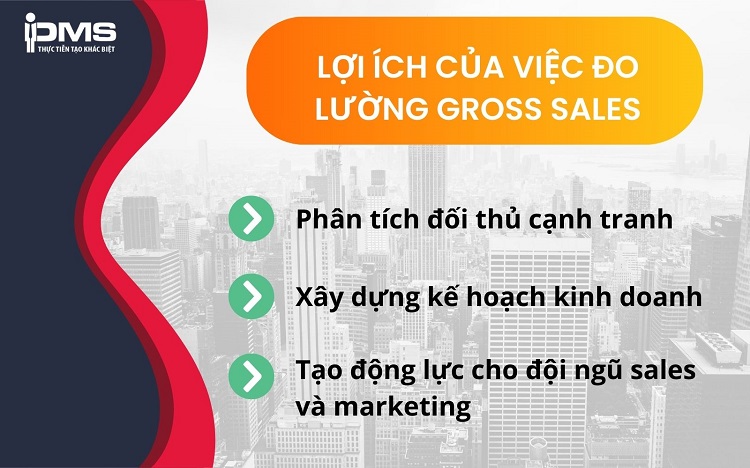 Gross sales là gì? Phân biệt giữa Gross sales và Net sales 7 3 lợi ích khi đo lường gross sales