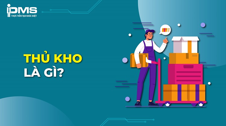 Thủ kho là gì? Mô tả công việc và mức lương nhân viên thủ kho 14 thủ kho là gì