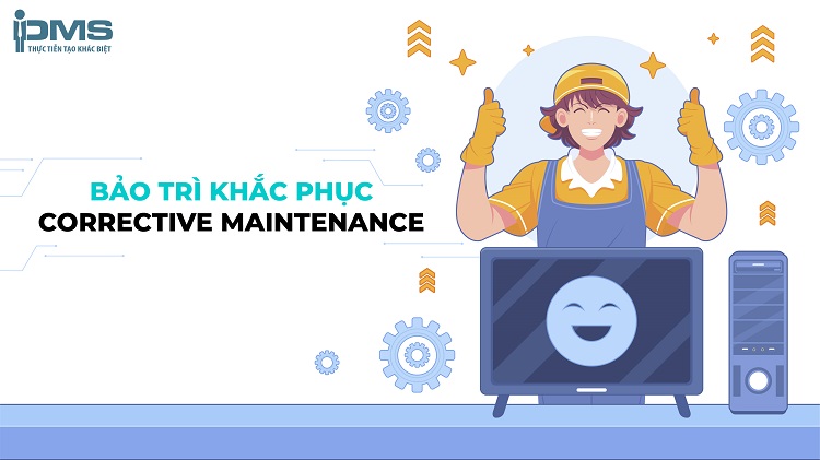Bảo trì khắc phục là gì