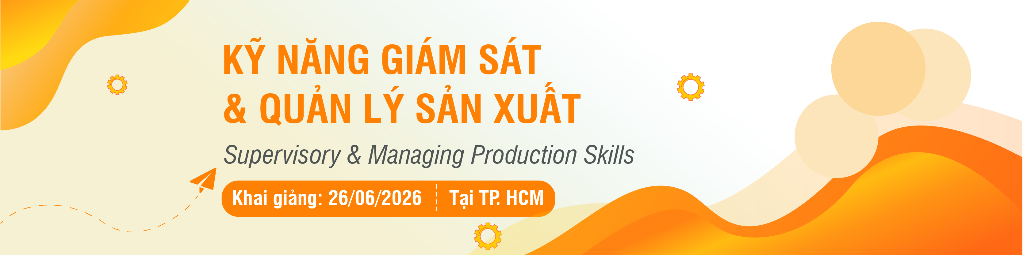 Học Viện Tư Vấn - Đào Tạo PMS 15 Banner tháng 6 giám sát và quản lý sản xuất