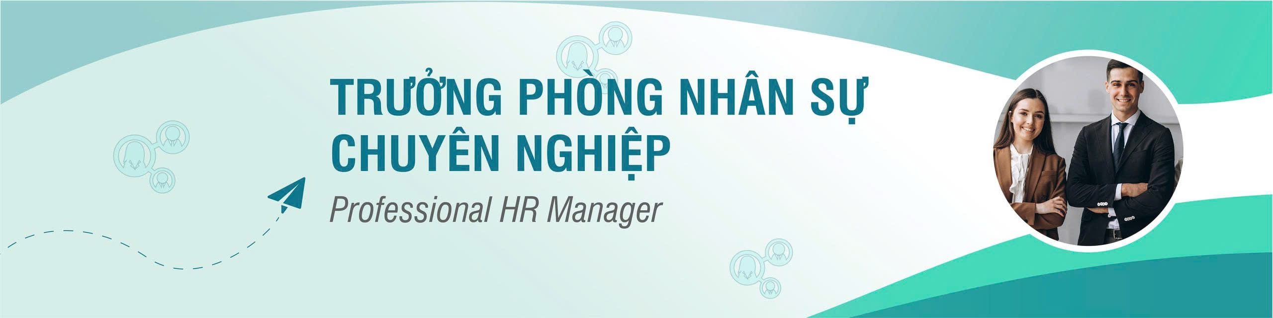 khóa học trưởng phòng nhân sự chuyên nghiệp