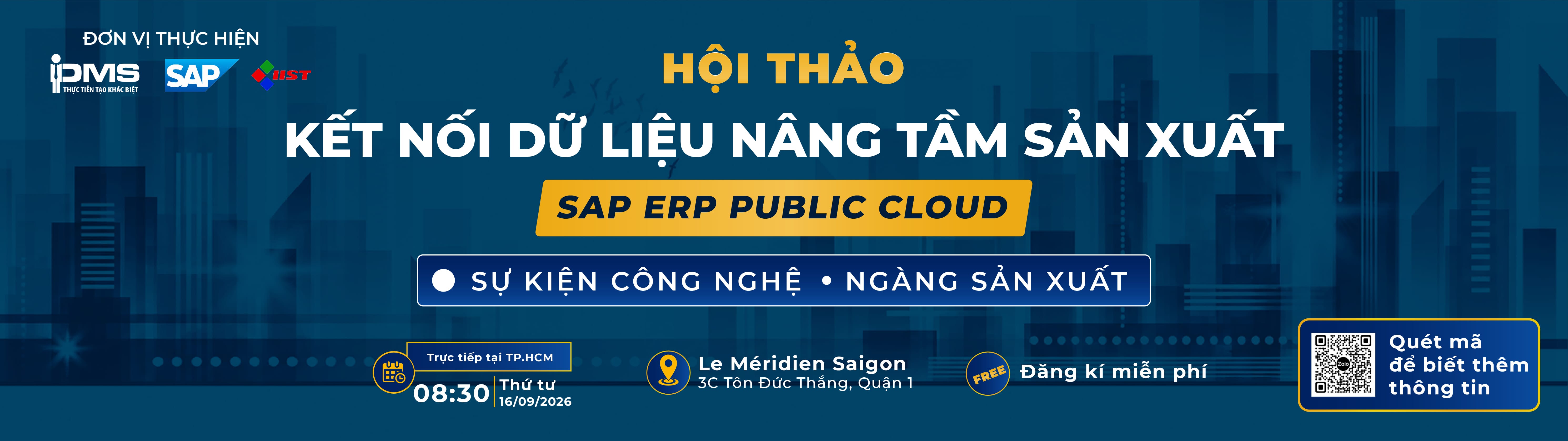 [HỘI THẢO] KẾT NỐI DỮ LIỆU – NÂNG TẦM SẢN XUẤT CÙNG SAP ERP PUBLIC CLOUD