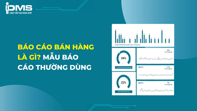 Báo cáo bán hàng là gì? Mẫu báo cáo bán hàng phổ biến 9 báo cáo bán hàng là gì