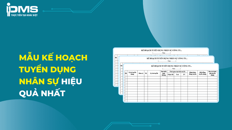 10 Mẫu kế hoạch tuyển dụng nhân sự phổ biến nhất 2 kế hoạch tuyển dụng nhân sự