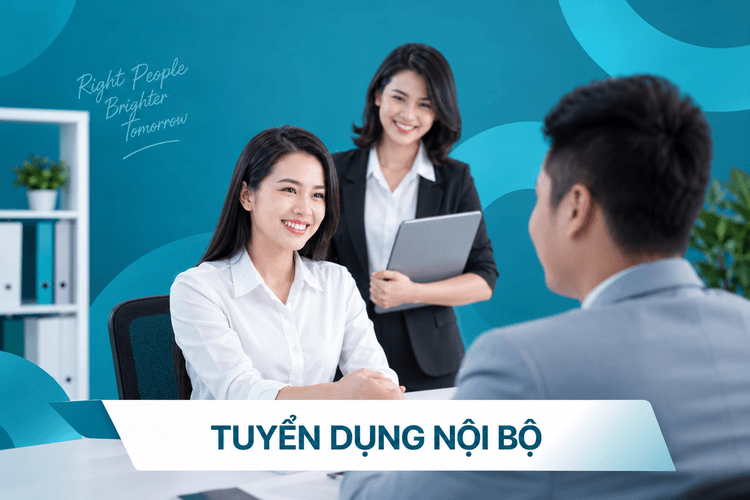 15 Cách tuyển dụng nhân viên sale giỏi hiệu quả 6 tuyển dụng nội bộ